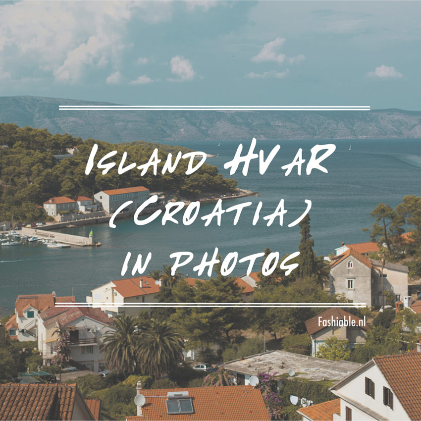 Het eiland Hvar in Kroatië in foto's