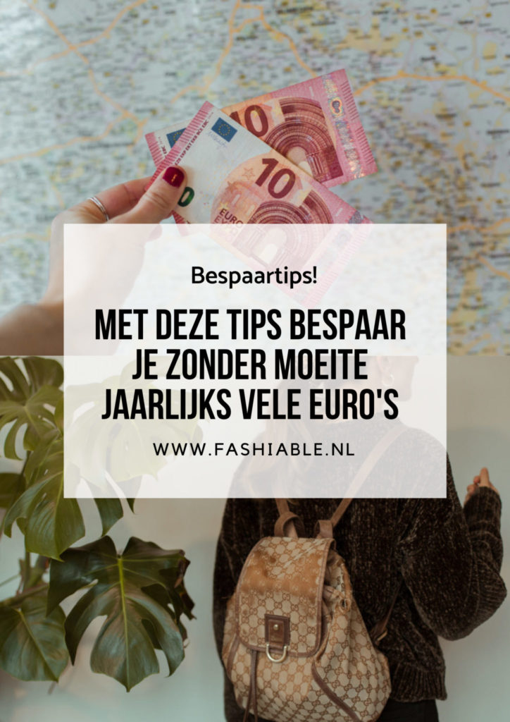 6 Bespaartips! Hoe Bespaar Je Zonder Moeite Geld? | Fashiable